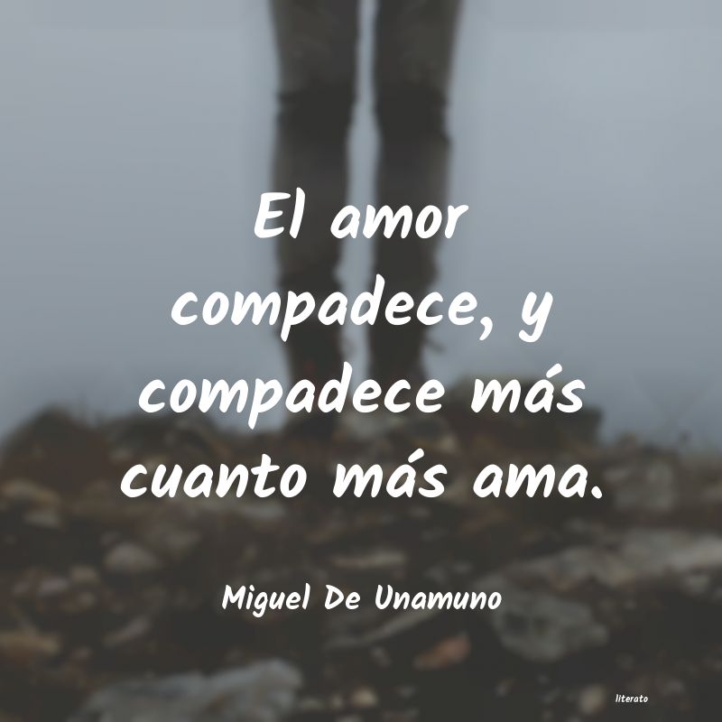 frases de Miguel De Unamuno