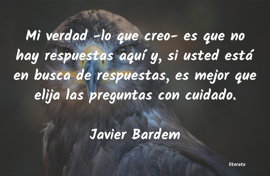 Frases de Javier Bardem