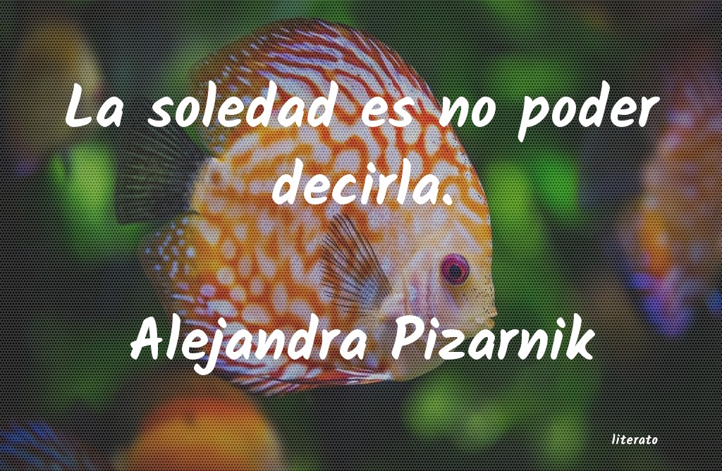 frases de Alejandra Pizarnik