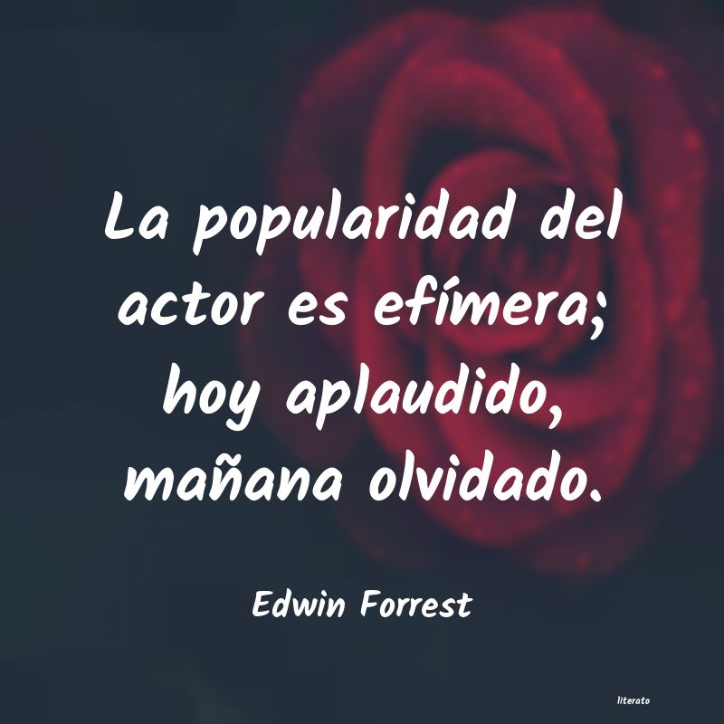 Frases de Edwin Forrest