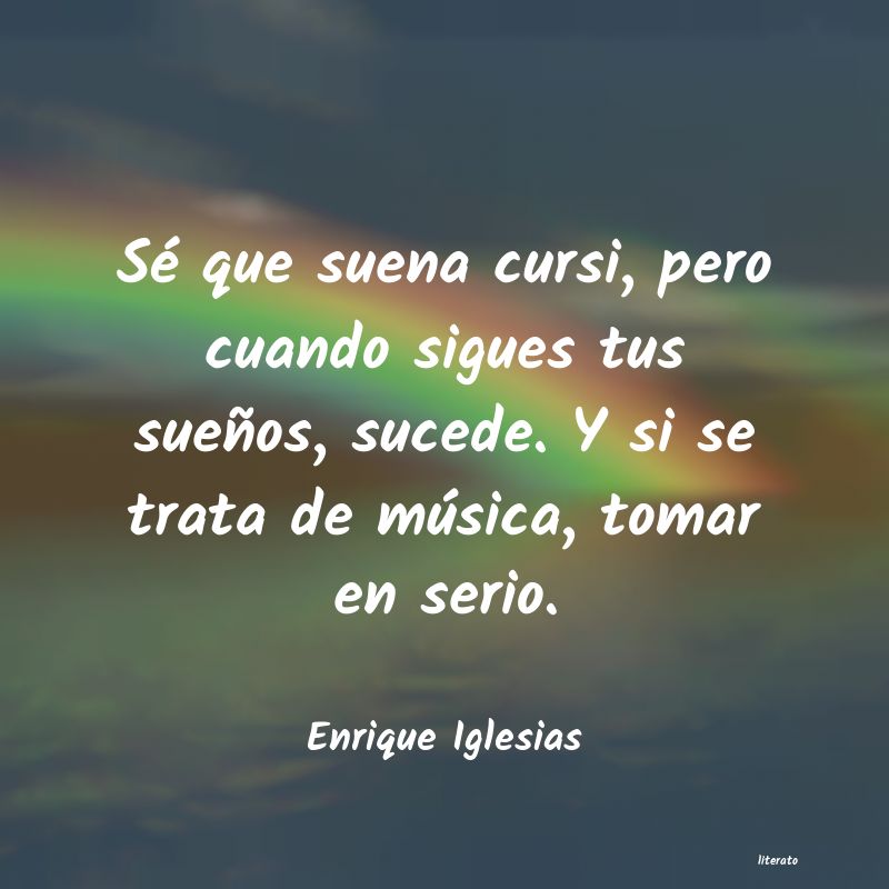 Frases de Enrique Iglesias