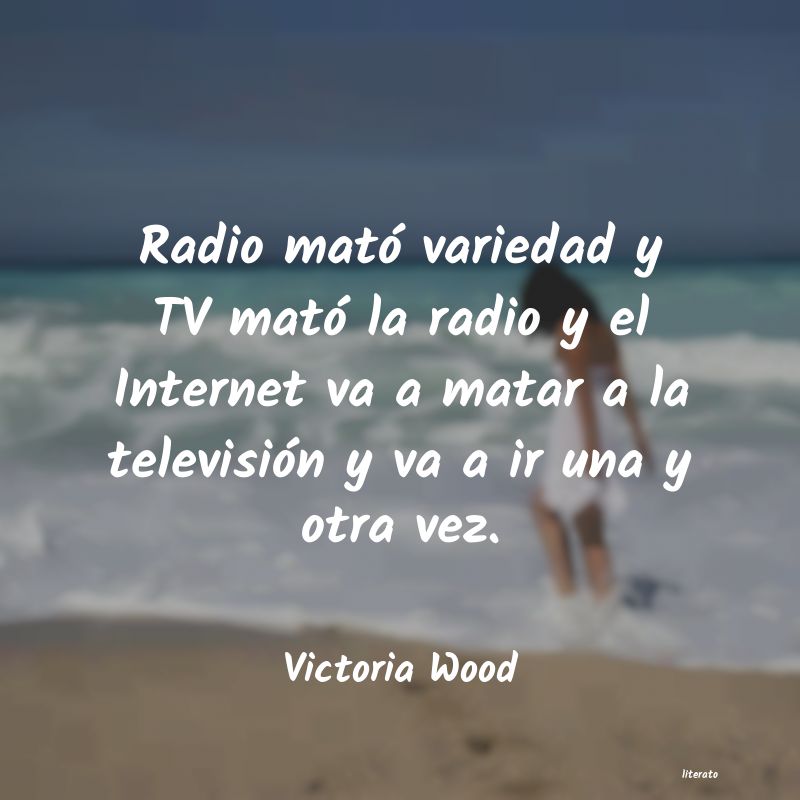 frases de Victoria Wood