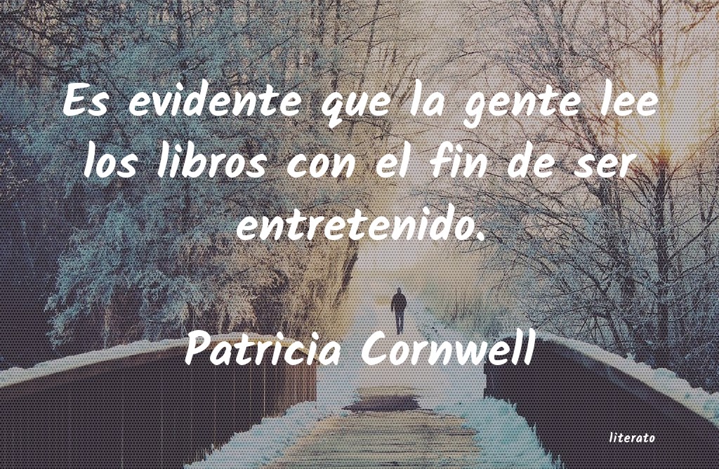 Frases de Patricia Cornwell