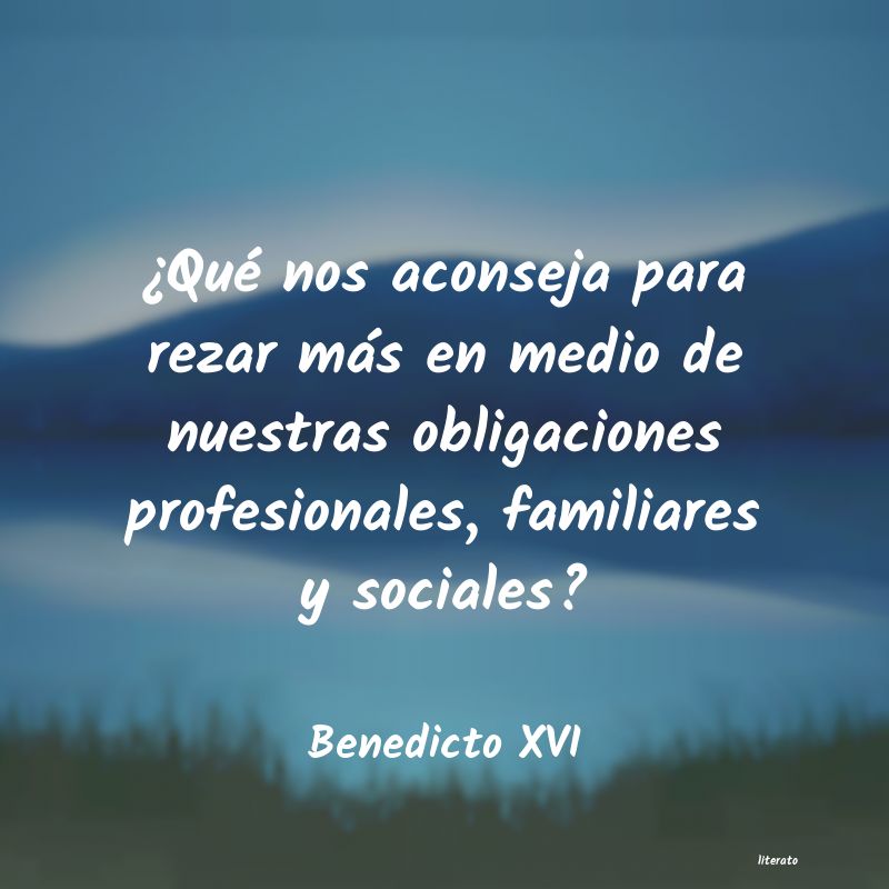 Frases de Benedicto XVI