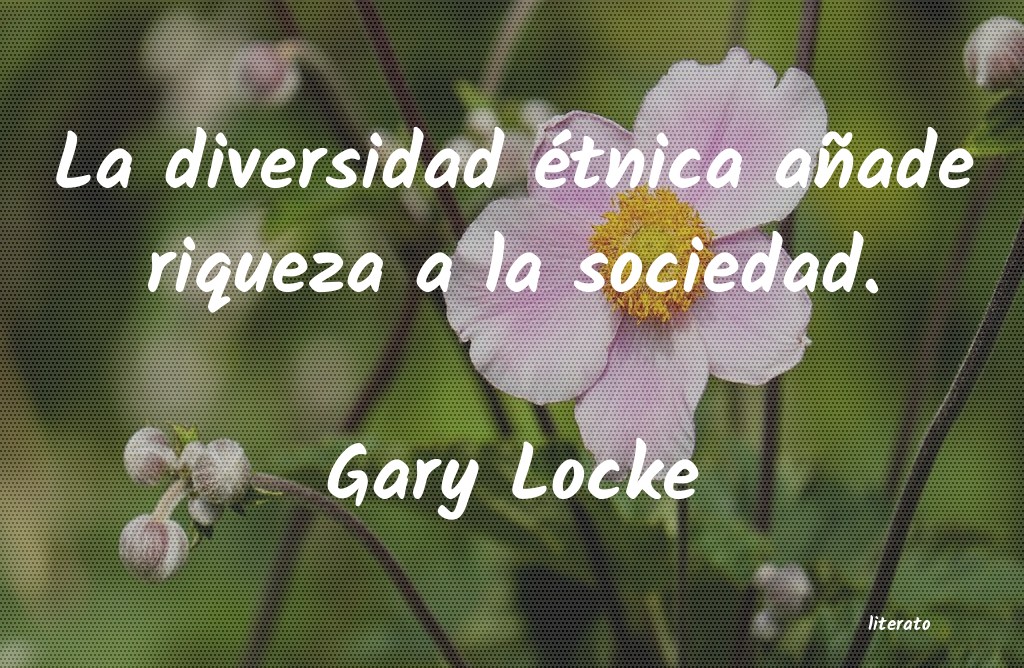frases de Gary Locke