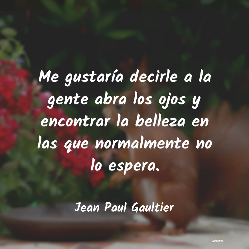 Frases de Jean Paul Gaultier