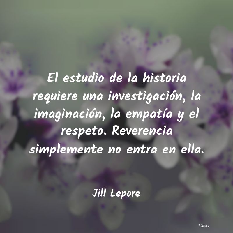 Frases de Jill Lepore