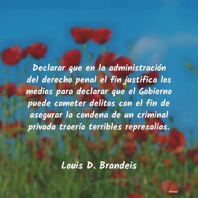 Frases de Louis D. Brandeis