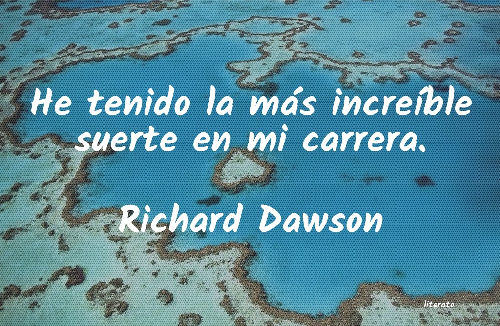 Frases de Richard Dawson