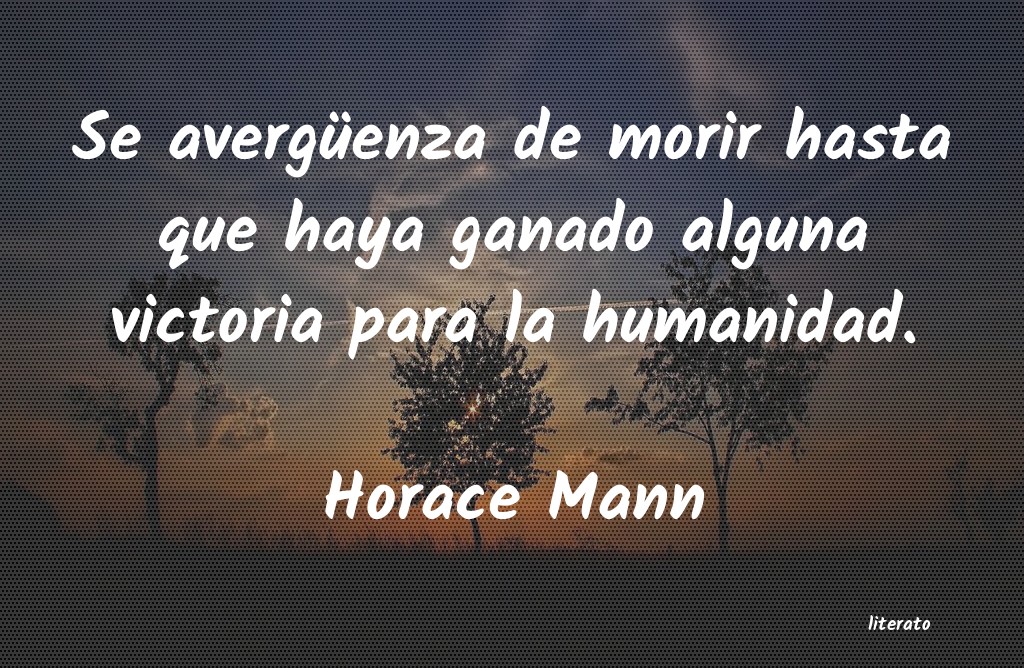 frases de Horace Mann