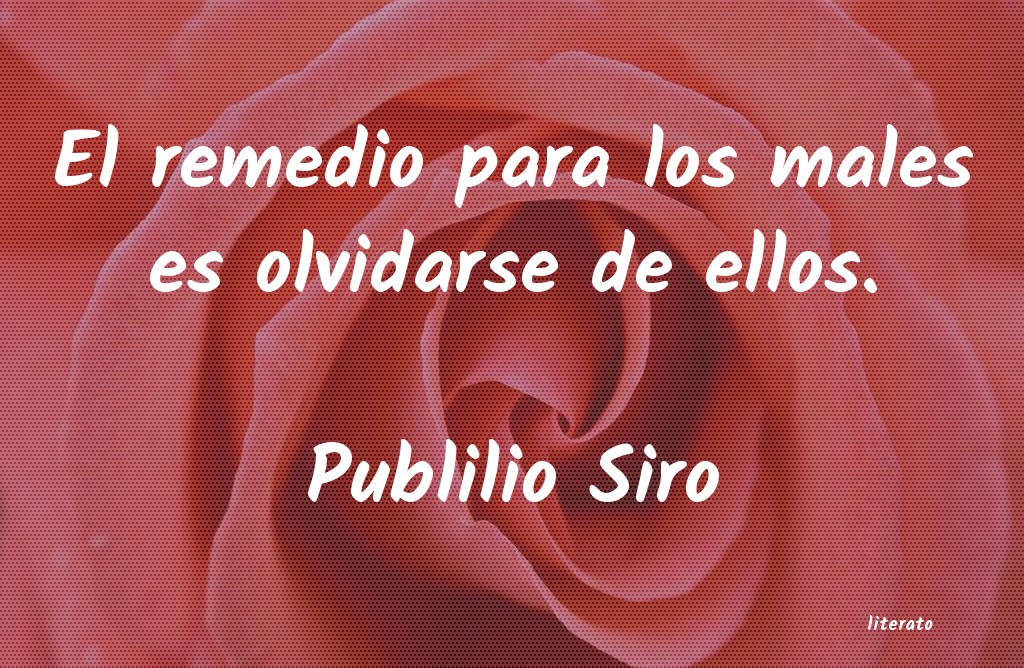 Frases de Publilio Siro