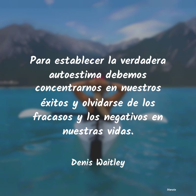 frases de Denis Waitley
