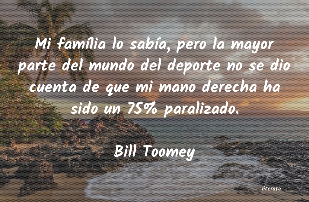 Frases de Bill Toomey