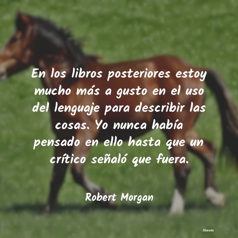 frases de Robert Morgan