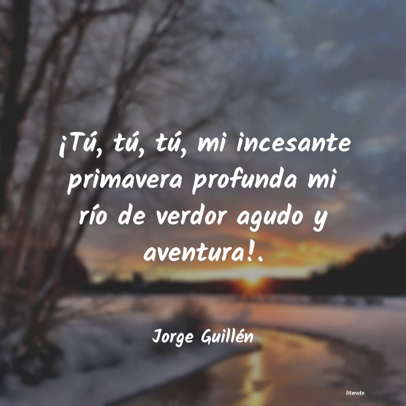 frases de Jorge Guillén