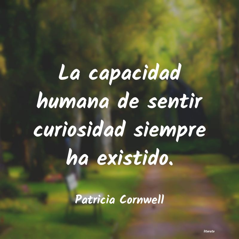 Frases de Patricia Cornwell