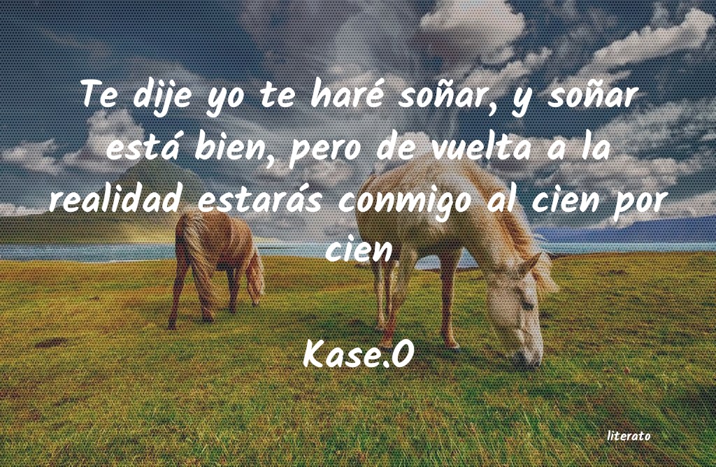 frases de Kase.O
