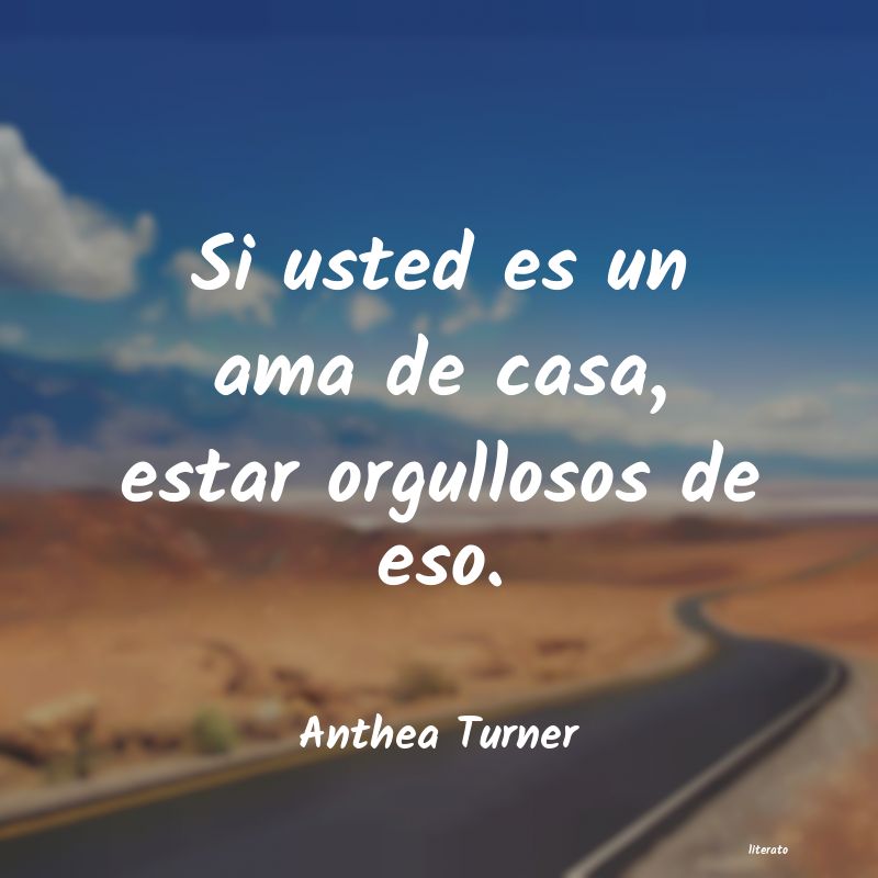 Frases de Anthea Turner