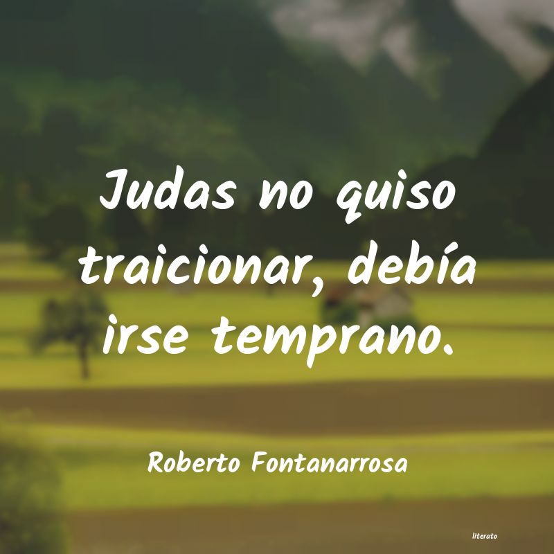 frases de Roberto Fontanarrosa