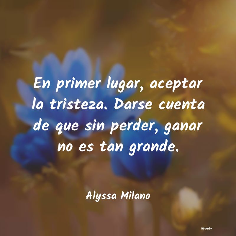 Frases de Alyssa Milano