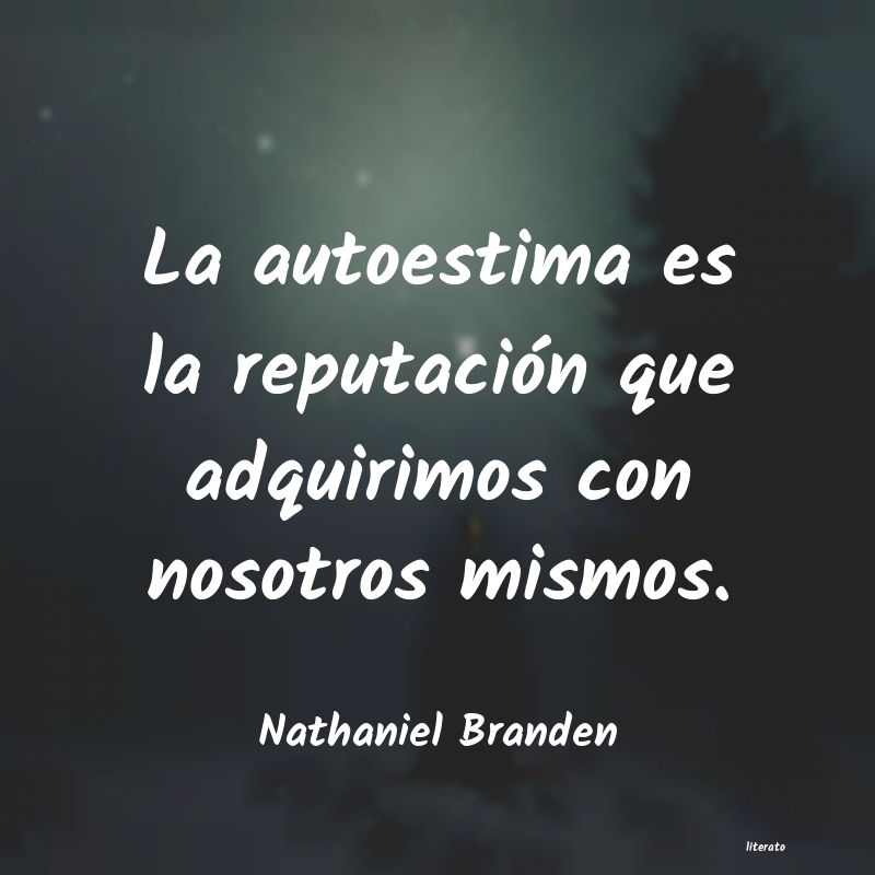 frases de Nathaniel Branden