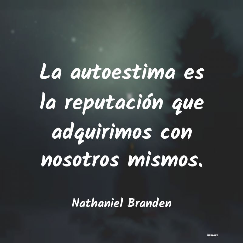 Frases de Nathaniel Branden