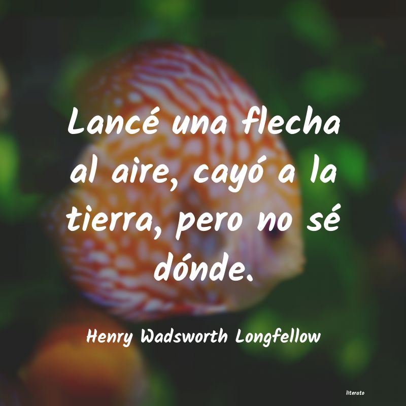 Frases de Henry Wadsworth Longfellow
