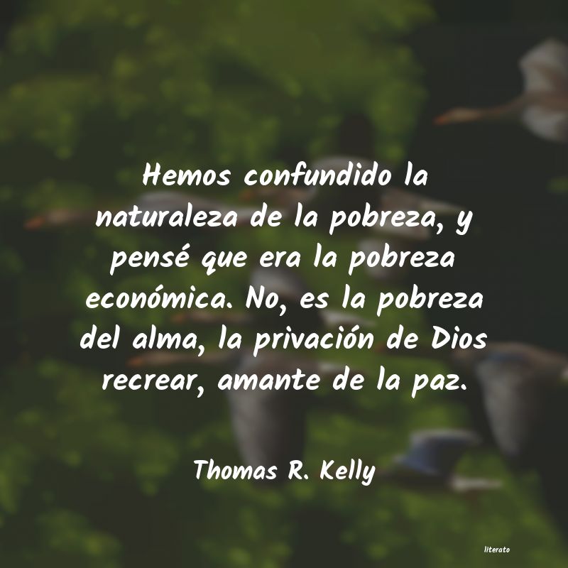 Frases de Thomas R. Kelly