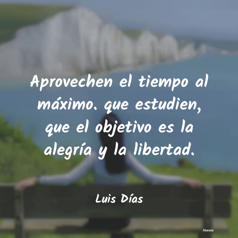 Frases de Luis Días