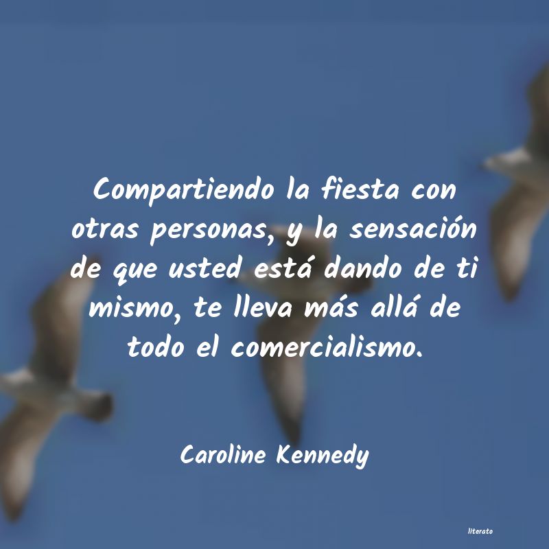 Frases de Caroline Kennedy