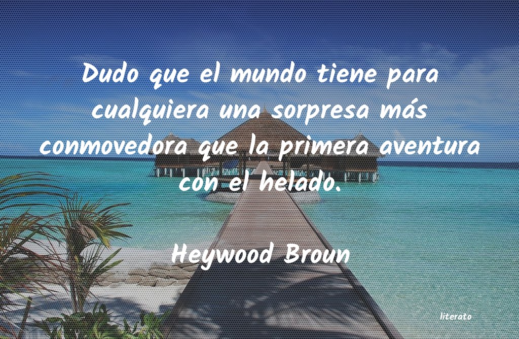 frases de Heywood Broun