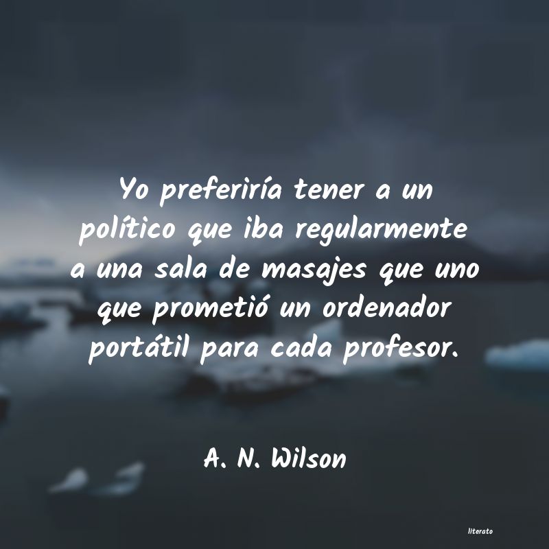 Frases de A. N. Wilson