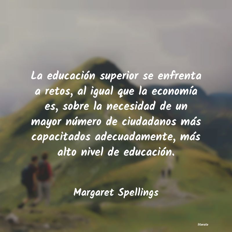 Frases de Margaret Spellings