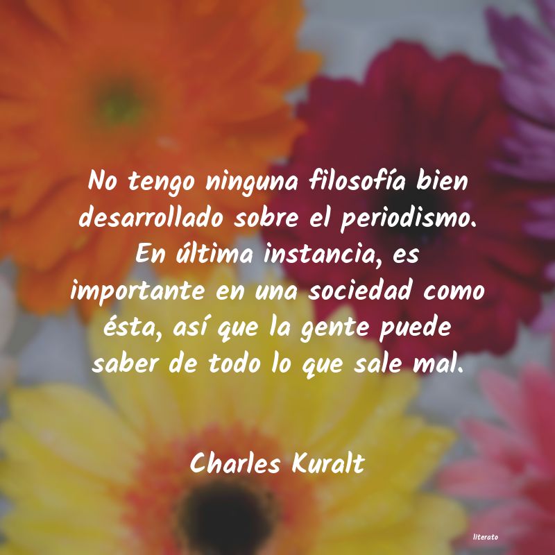 Frases de Charles Kuralt