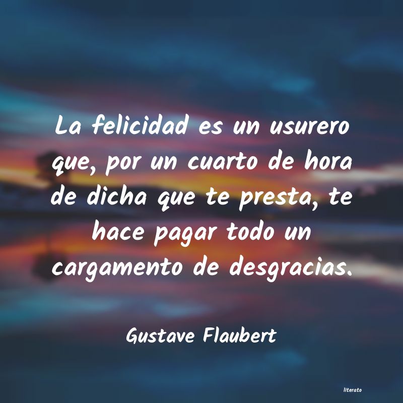 Frases de Gustave Flaubert