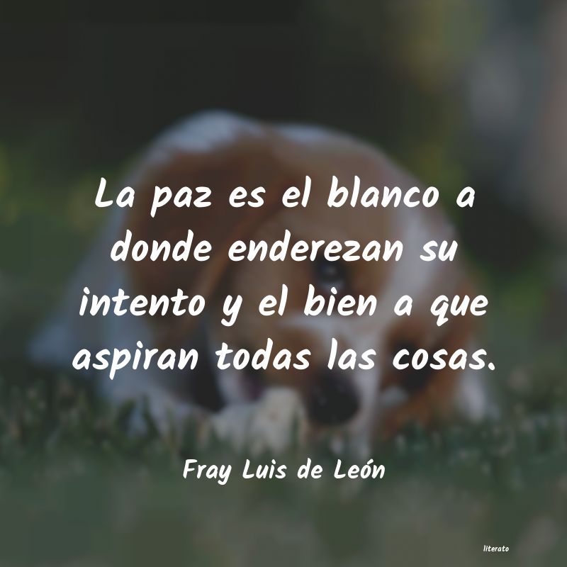 frases de Fray Luis de LeÃ³n