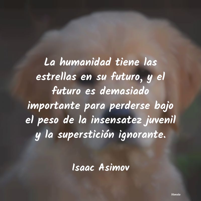 Frases de Isaac Asimov