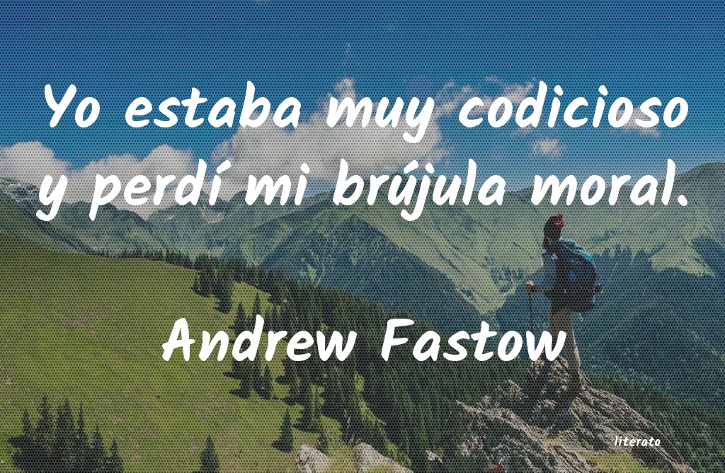 Frases de Andrew Fastow