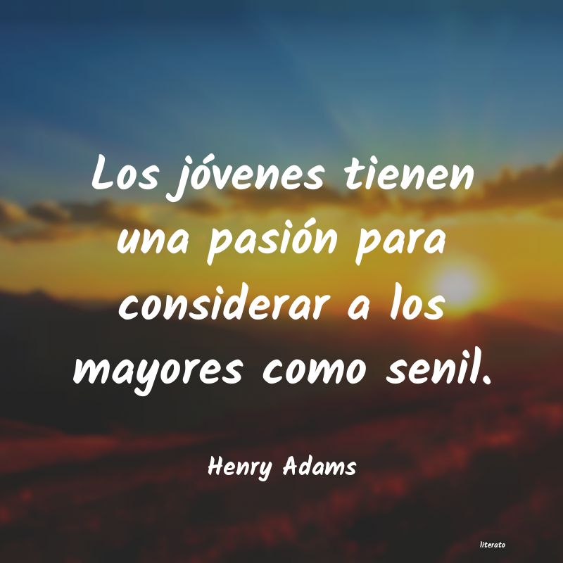 Frases de Henry Adams