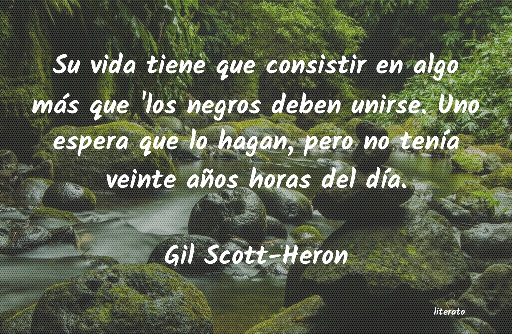 frases de Gil Scott-Heron