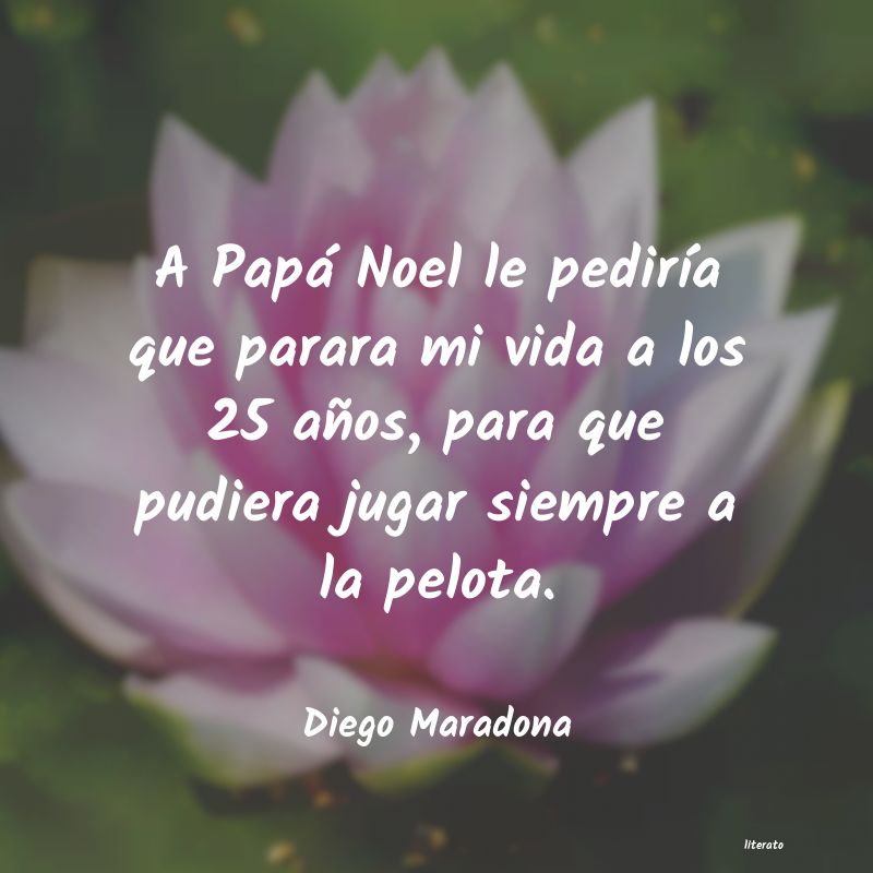 Frases de Diego Maradona