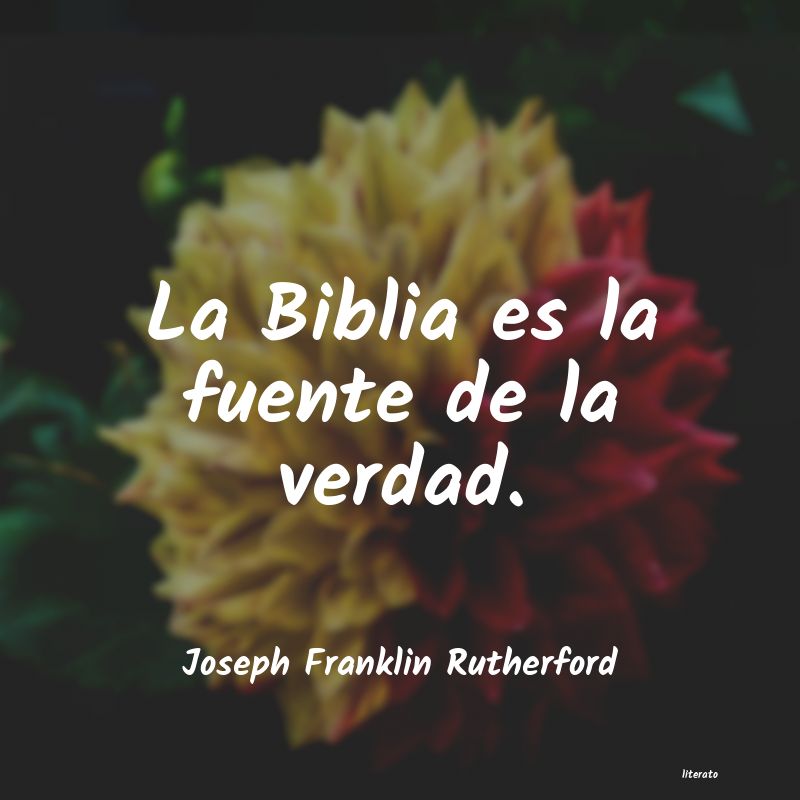 Frases de Joseph Franklin Rutherford