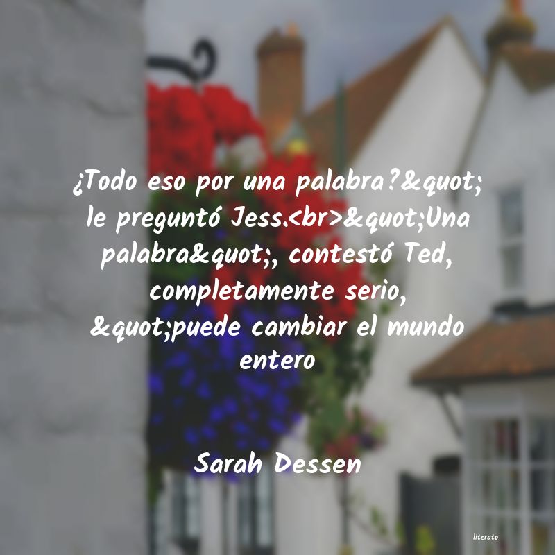 Frases de Sarah Dessen