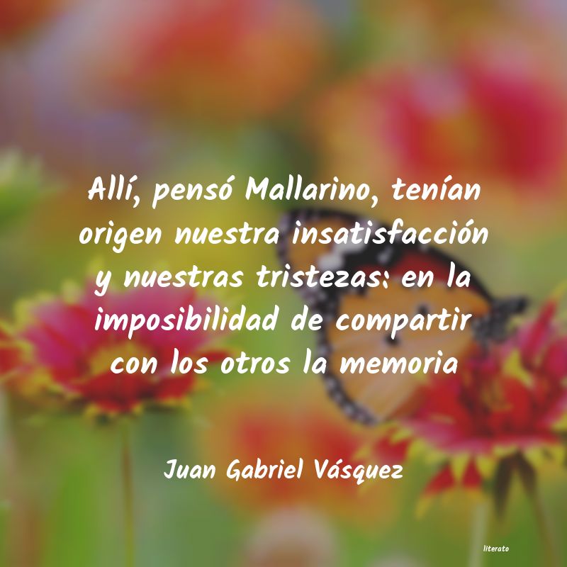 frases de Juan Gabriel Vásquez