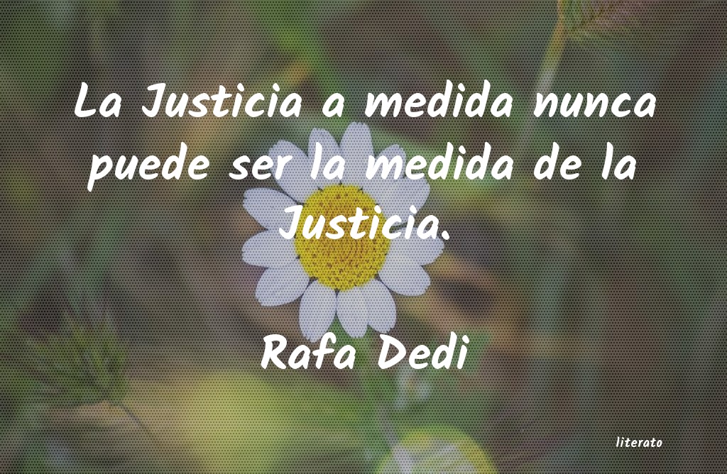 frases de Rafa Dedi