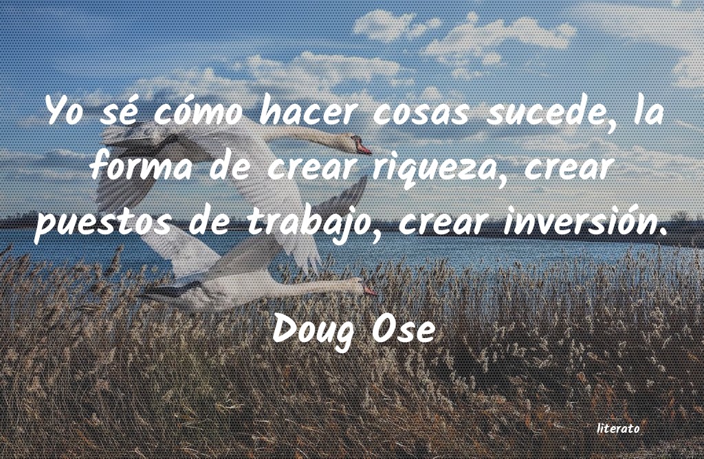 frases de Doug Ose