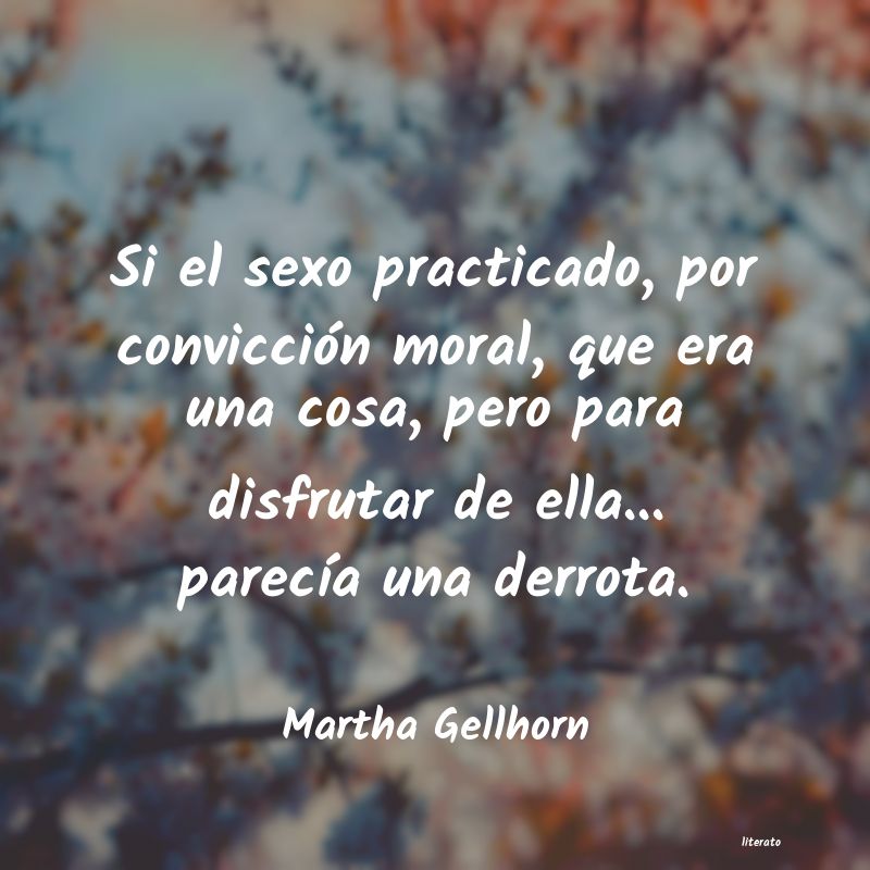 Frases de Martha Gellhorn