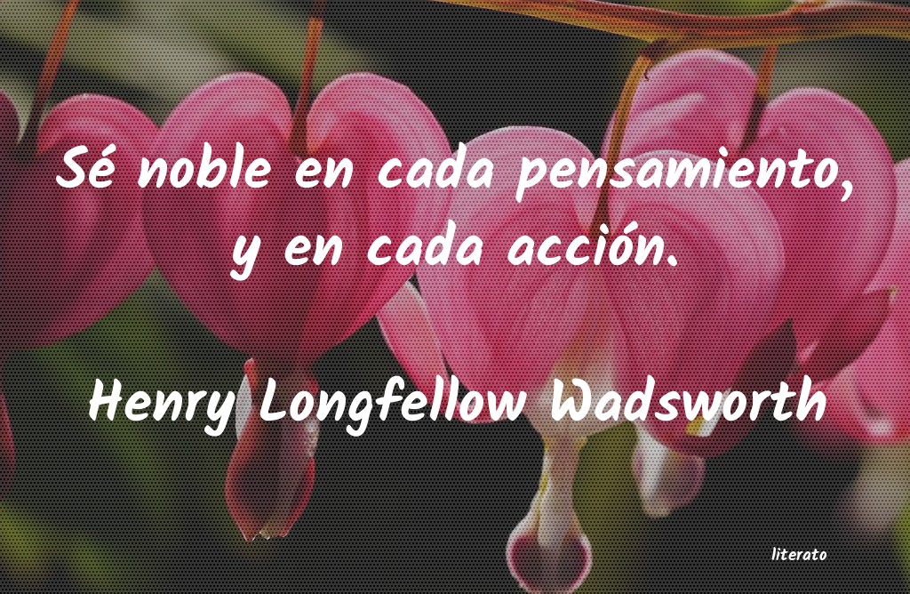 frases de Henry Longfellow Wadsworth