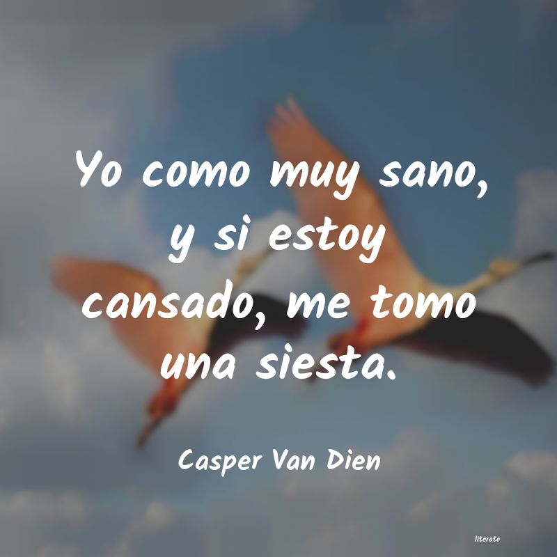 frases de Casper Van Dien