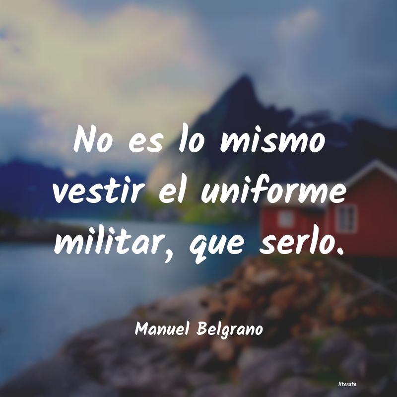 frases de Manuel Belgrano